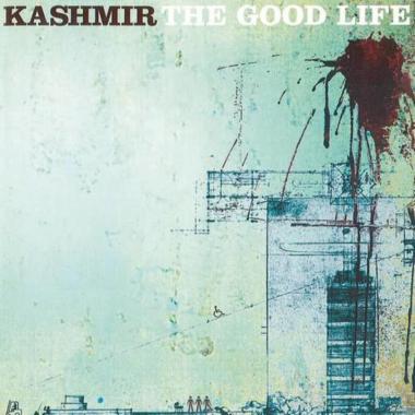 Kashmir -  The Good Life